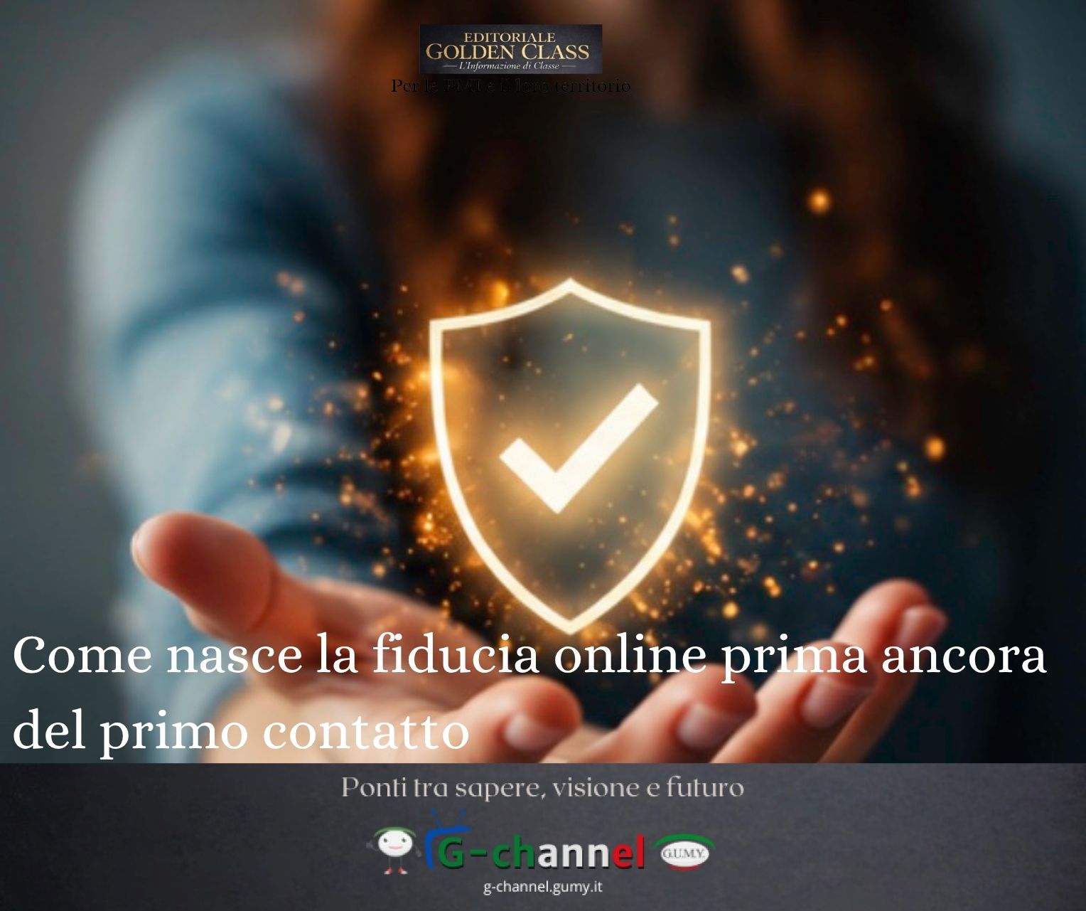 Come nasce la fiducia online prima ancora del primo contatto